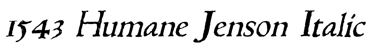 1543 Humane Jenson Italic
